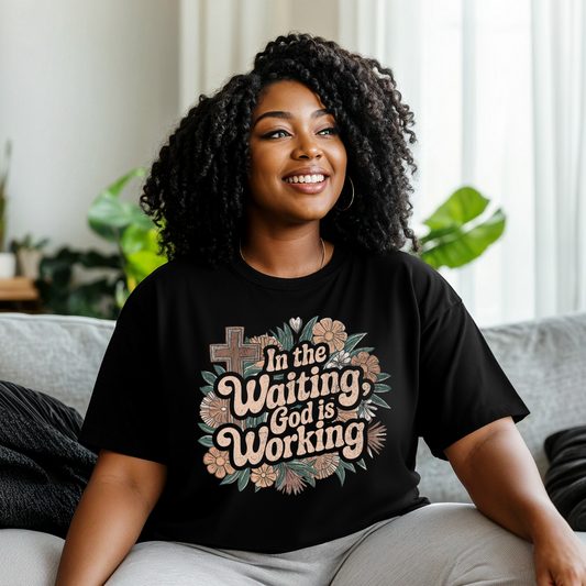 In The Waiting God Is Working