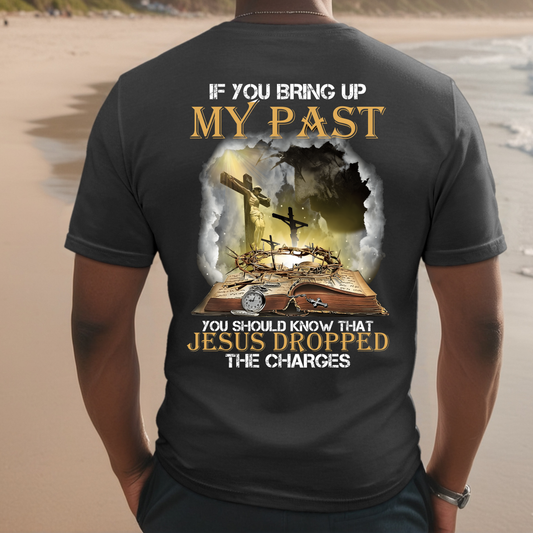 My Past Jesus Dropped the Charges