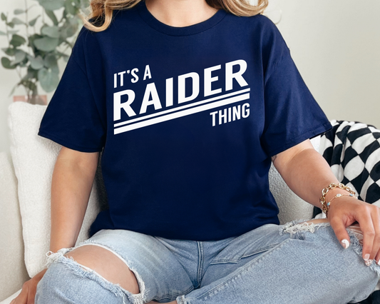It's A Raider Thing